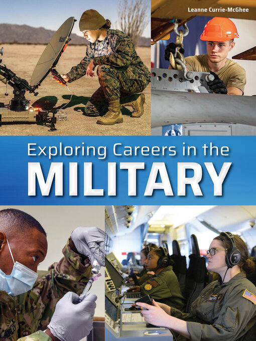 Title details for Exploring Careers in the Military by Leanne Currie-McGhee - Available